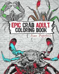 bokomslag Epic Crab Adult Coloring Book