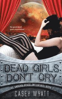 bokomslag Dead Girls Don't Cry