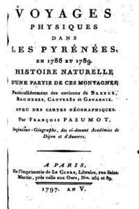 bokomslag Voyages Physiques Dans les Pyrénées en 1788 et 1789