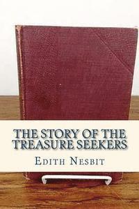 bokomslag The Story of the treasure Seekers