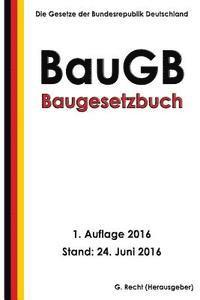 bokomslag Baugesetzbuch (BauGB), 1. Auflage 2016