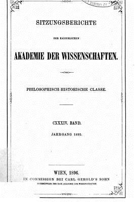Sitzungsberichte der Philosophisch-Historischen Classe der Kaiserlichen Akademie der Wissenschaften - CXXXIV Band 1