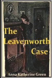 bokomslag The Leavenworth Case