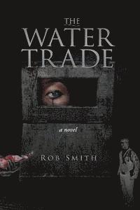 The Water Trade 1