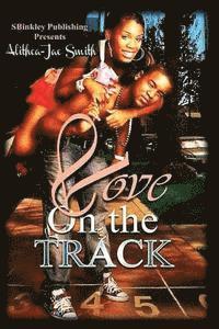 Love On The Track 1