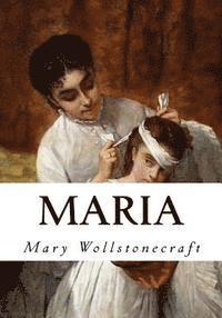 Maria: The Wrongs of Woman 1