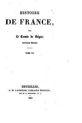 Histoire de France - Tome VII 1