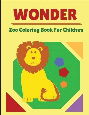 Wonder Zoo Coloring Book For Children 1