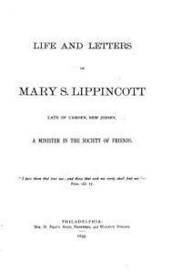 bokomslag Life and Letters of Mary S. Lippincott, Late of Camden, New Jersey