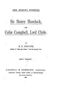 bokomslag Sir Henry Havelock and Colin Campbell, Lord Clyde