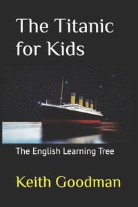 bokomslag Titanic for Kids