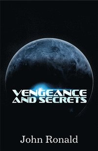 bokomslag Vengeance and Secrets