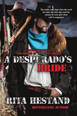 Rita Hestand - A Desperado's Bride, Häftad