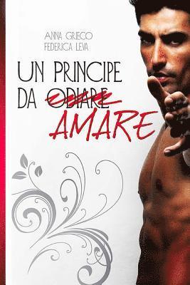 Un principe da (odiare) amare 1