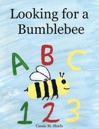 bokomslag Looking for a Bumblebee
