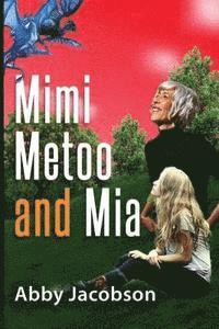 bokomslag Mimi, Metoo and Mia