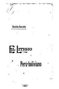 bokomslag El litigio Peru-boliviano