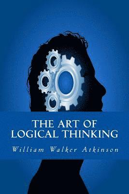 bokomslag The Art of Logical Thinking