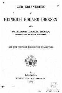 bokomslag Zur Erinnerung an Heinrich Eduard Dirksen