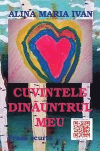 Alina Ivan, Vasile Poenaru - Cuvintele Dinauntrul Meu: Proza Scurta, Häftad