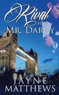 bokomslag A Rival for Mr. Darcy