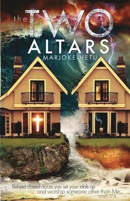 Marjoke D. Hetu - The Two Altars, Häftad