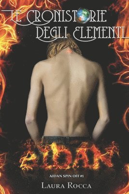 Aidan (Le Cronistorie degli Elementi - Spin-off Vol. 1) 1