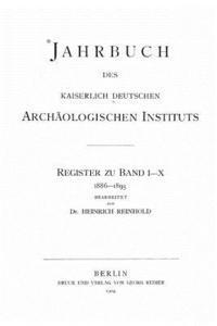bokomslag Jahrbuch des Kaiserlich Deutschen Archäologischen Instituts - Register zu Band I-X