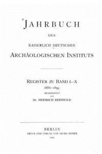 bokomslag Jahrbuch des Kaiserlich Deutschen Archäologischen Instituts - Register zu Band I-X