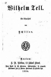 Wilhelm Tell, Ein Schauspiel 1