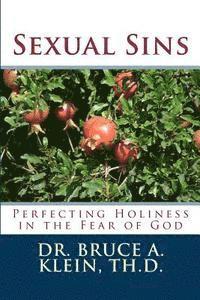 Sexual Sins: Perfecting Holiness in the Fear of God 1