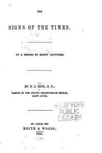 The Signs of the Times. In a Series of Eight Lectures 1