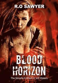 bokomslag Blood Horizon: The Novella: A Shark in still waters