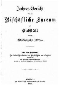 Joseph Schwertschlager - Der Botanische Garten der Furstbischöfe von Eichstätt, Eine Studie, Häftad