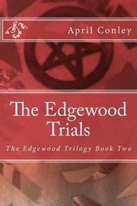 bokomslag The Edgewood Trials