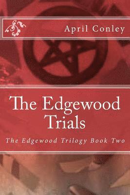 The Edgewood Trials 1