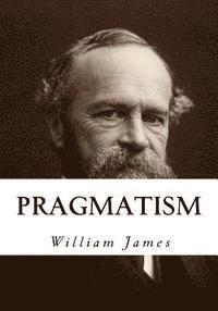 bokomslag Pragmatism: A New Name for Some Old Ways of Thinking