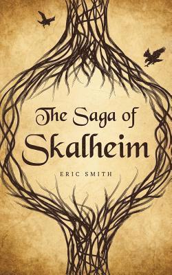 Eric Smith - The Saga of Skalheim, Häftad