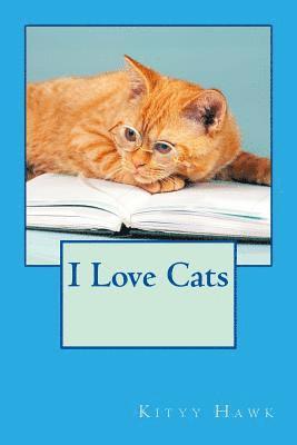 bokomslag I Love Cats