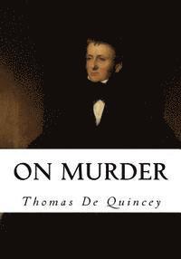 On Murder: Considered as One of the Fine Arts