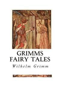 bokomslag Grimms Fairy Tales: The Brothers Grimm