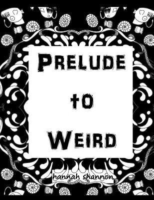 bokomslag Prelude to Weird: PG Coloring Pages for the Weird at Heart