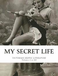 Anonymous Author - My Secret Life: Volumes I to III, Häftad