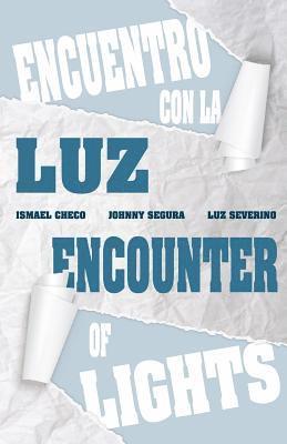 Encounter of Lights, Encuentro de Luces.: Exhibition of three Dominican Artists 1