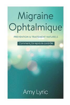 Migraine Ophtalmique: PR 1