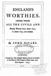 bokomslag England's Worthies, Under Whom All the Civill and Bloudy Warres Since Anno 1642, to Anno 1647