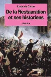 bokomslag De la Restauration et ses historiens