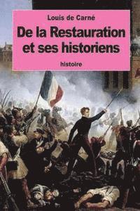 De la Restauration et ses historiens 1