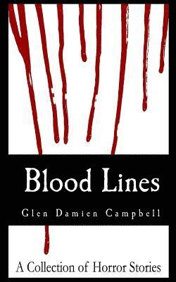 bokomslag Blood Lines: A Collection of Horror Stories