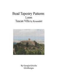 bokomslag Bead Tapestry Patterns Loom Tuscan Villa by Rosendahl